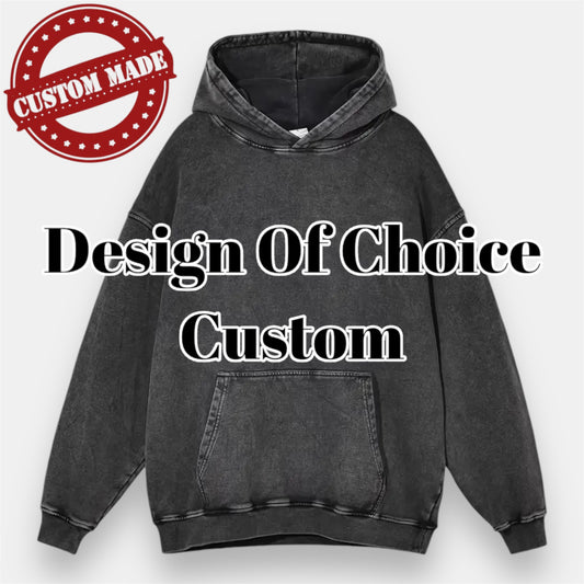 Any Custom Design Of Choice Vintage Hoodie